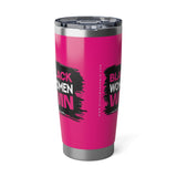 Black Women Win 20oz Tumbler