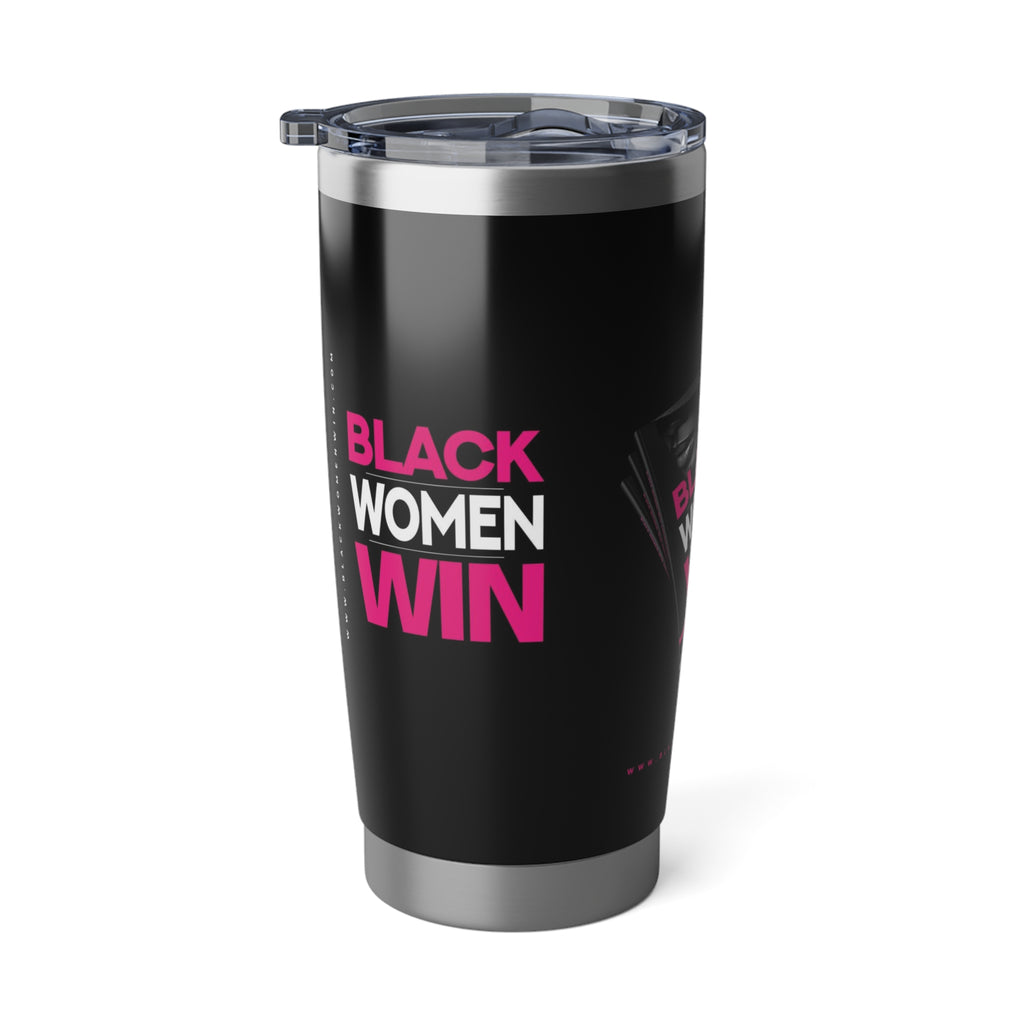 Black Women Win 20oz Tumbler