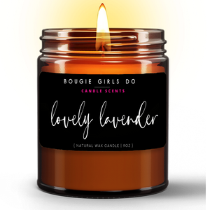 Bougie Girls Do Lovely Lavender