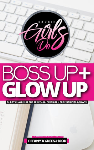 Boss Up & Glow Up 14 day Challenge eBook