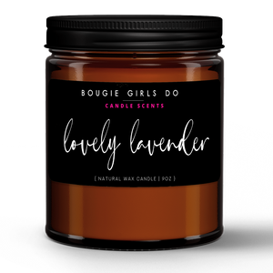 Bougie Girls Do Lovely Lavender