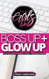 Boss Up & Glow Up 14 day Challenge eBook